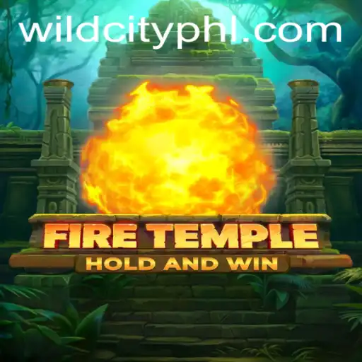 FireTemple: Exploring the WildCity Realm